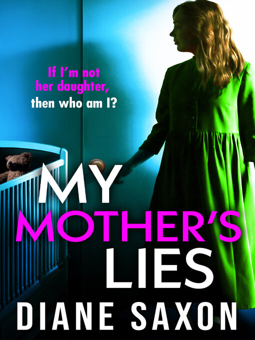 Title details for My Mother's Lies by Diane Saxon - Wait list